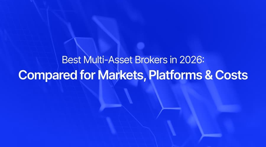 Source illustration for Best Multi-Asset Brokers in 2026: Compared for Markets, Platforms & Costs
